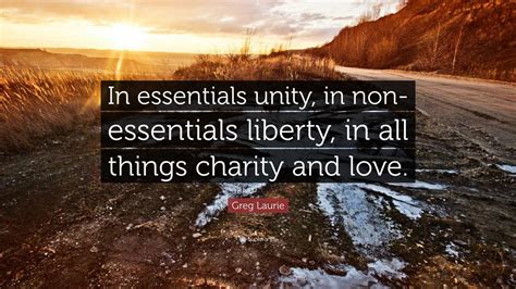 In essentials, unity. In non.